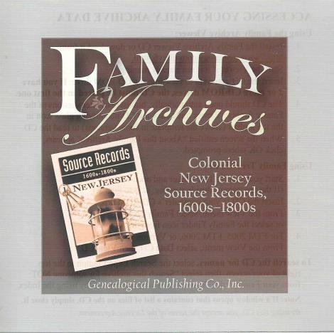 Family Archives: Colonial New Jersey Source Records, 1600s-1800s