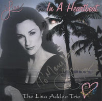 The Lisa Addeo Trio: In A Heartbeat Signed