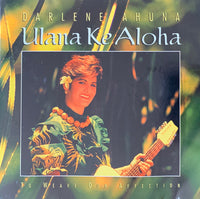 Darlene Ahuna: Ulana Ke Aloha