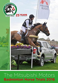 The Mitsubishi Motors: Badminton Horse Trials 2016 PAL