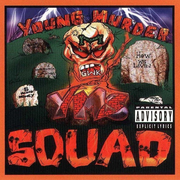 Young Murder Squad: How We Livin' w/ Front Artwork