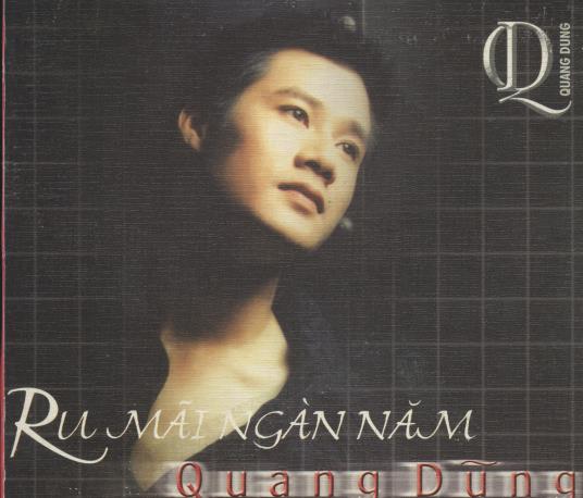 Quang Dung: Ru Mai Ngan Nam