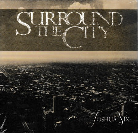 Joshua Six: Surround The City