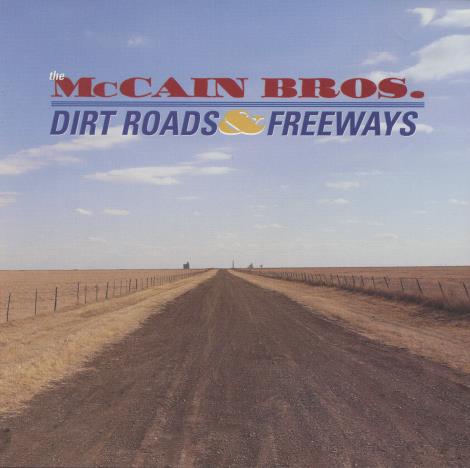 The McCain Bros.: Dirty Roads & Freeways