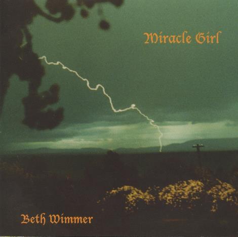 Beth Wimmer: Miracle Girl Signed