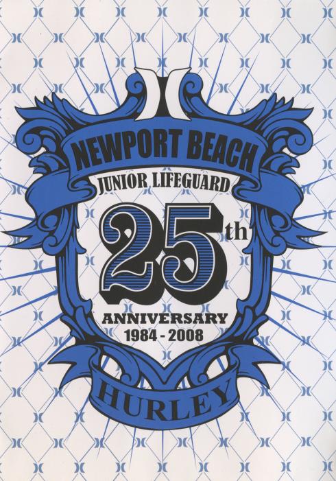 Newport Beach Junior Lifeguard: 25th Anniversary 1984-2008