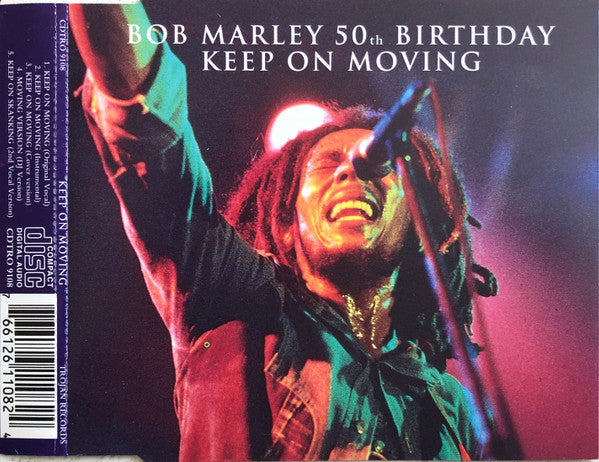 Bob Marley: 50th Birthday: Keep On Moving