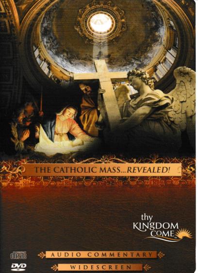 The Catholic Mass Revealed! 2-Disc Set