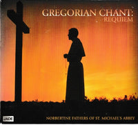 Norbertine Fathers Of St. Michael's Abbey: Gregorian Chant: Requiem