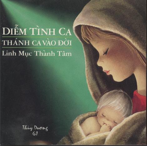 Diem Tinh Ca: Thanh Ca Vao Doi: Linh Muc Thanh Tam