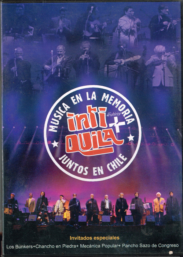 Musica En La Memoria, Inti + Quila, Juntos En Chile