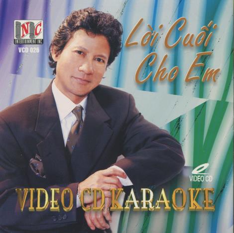 Loi Cuoi Cho Em: Video CD Karaoke