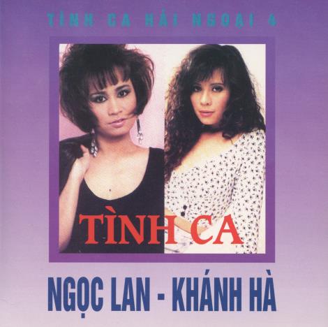 Ngoc Lan & Khanh Ha:  Tinh Ca Hai Ngoai 4