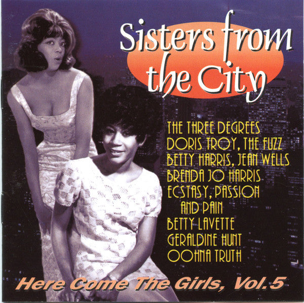 Here Come The Girls: Sisters From The City Vol.5