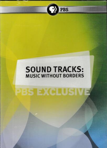 Sound Tracks: Music Without Borders