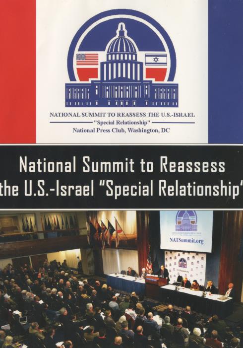 National Summit To Reassess The U.S. - Israel Special Relationship