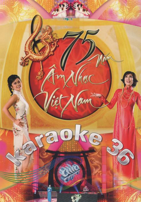 75 Nam Am Nhac Viet Nam: Karaoke 36