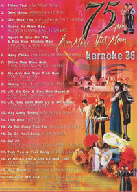 75 Nam Am Nhac Viet Nam: Karaoke 36