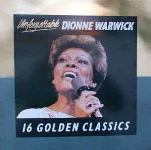 Dionne Warwick: Unforgettable: 16 Golden Classics