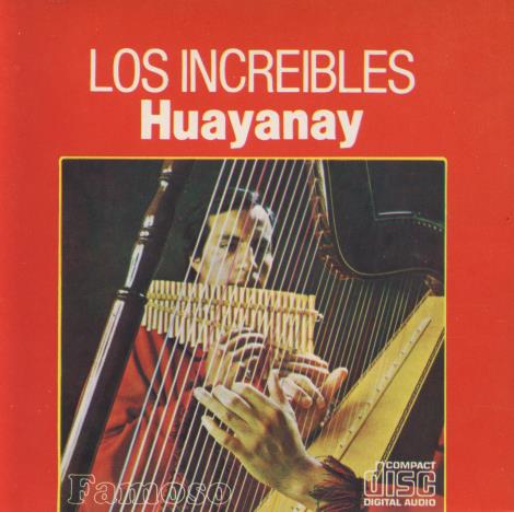 Los Increibles: Huayanay