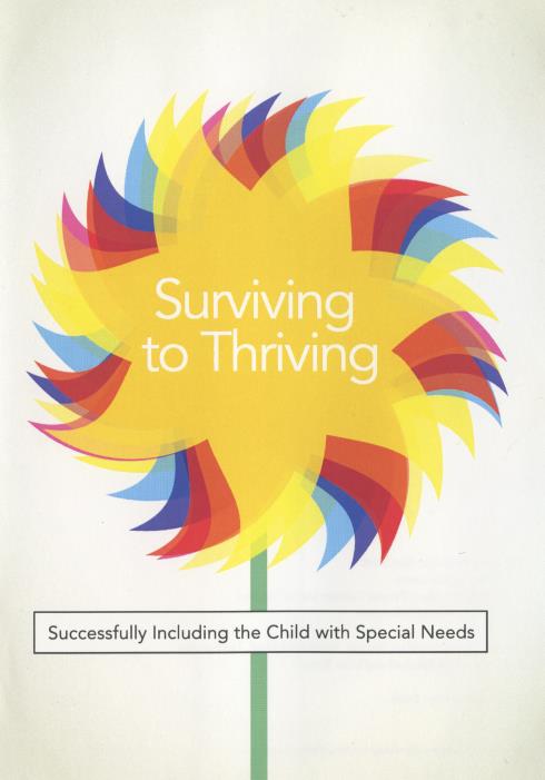 Surviving To Thriving: Successfully Including The Child With Special Needs