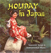 Holiday In Japan: Souvenir Songs & Instrumental Music