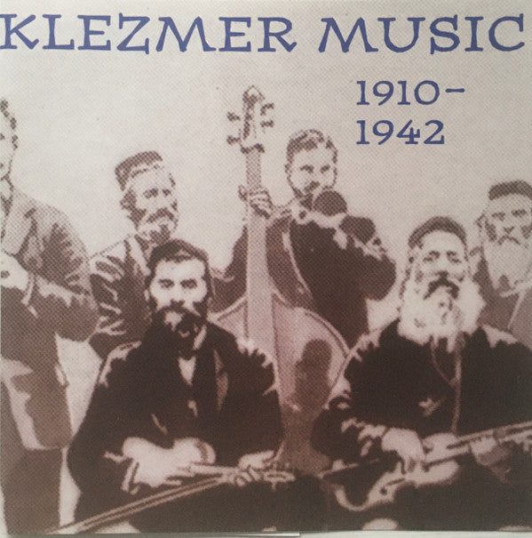 Klezmer Music: 1910 - 1942