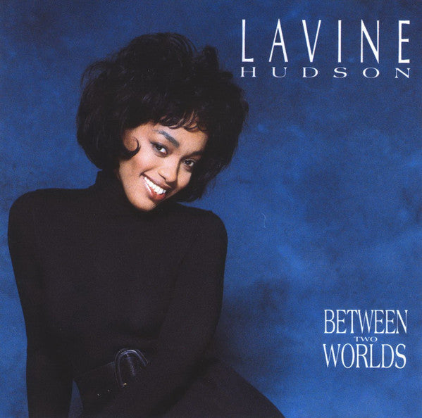 Lavine Hudson: Between Two Worlds