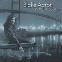 Blake Aaron: With Every Touch Autographed