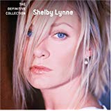 Shelby Lynne: The Definitive Collection w/ Artwork