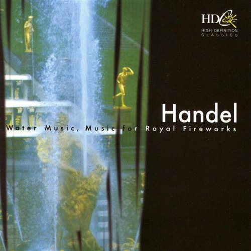 Handel: Water Music, Music For Royal Fireworks w/ Artwork