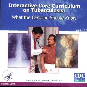 Interactive Core Curriculum On Tuberculosis