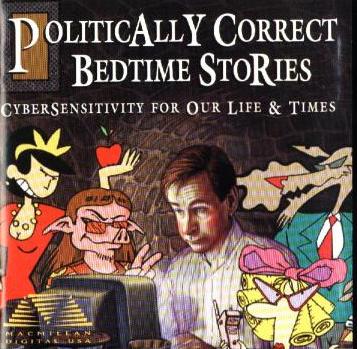 Politically Correct Bedtime Stories